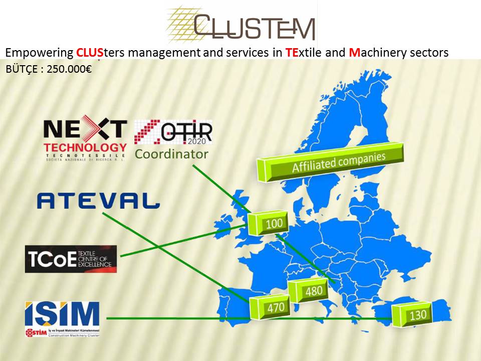 CLUSTEM - Makine ve Tekstil sektörlerinde Küme Yönetimi ve Hizmetlerinin Güçlendirilmesi