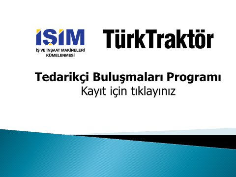 İŞİM - Türk Traktör Tedarikçi Buluşmaları Programı