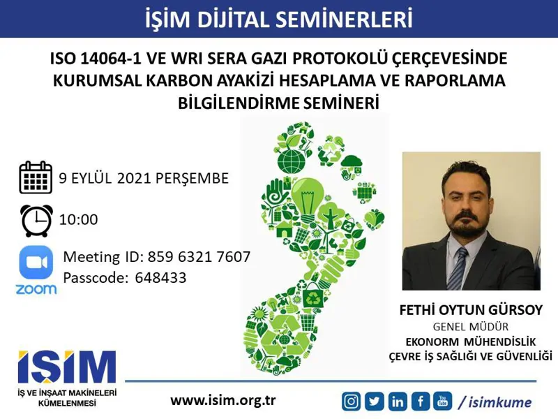 ISO 14064-1 VE WRI SERA GAZİ PROTOKOLÜ ÇERÇEVESİNDE KURUMSAL KARBON AYAKİZİ HESAPLAMA VE RAPORLAMA BİLGİLENDİRME SEMİNERİ