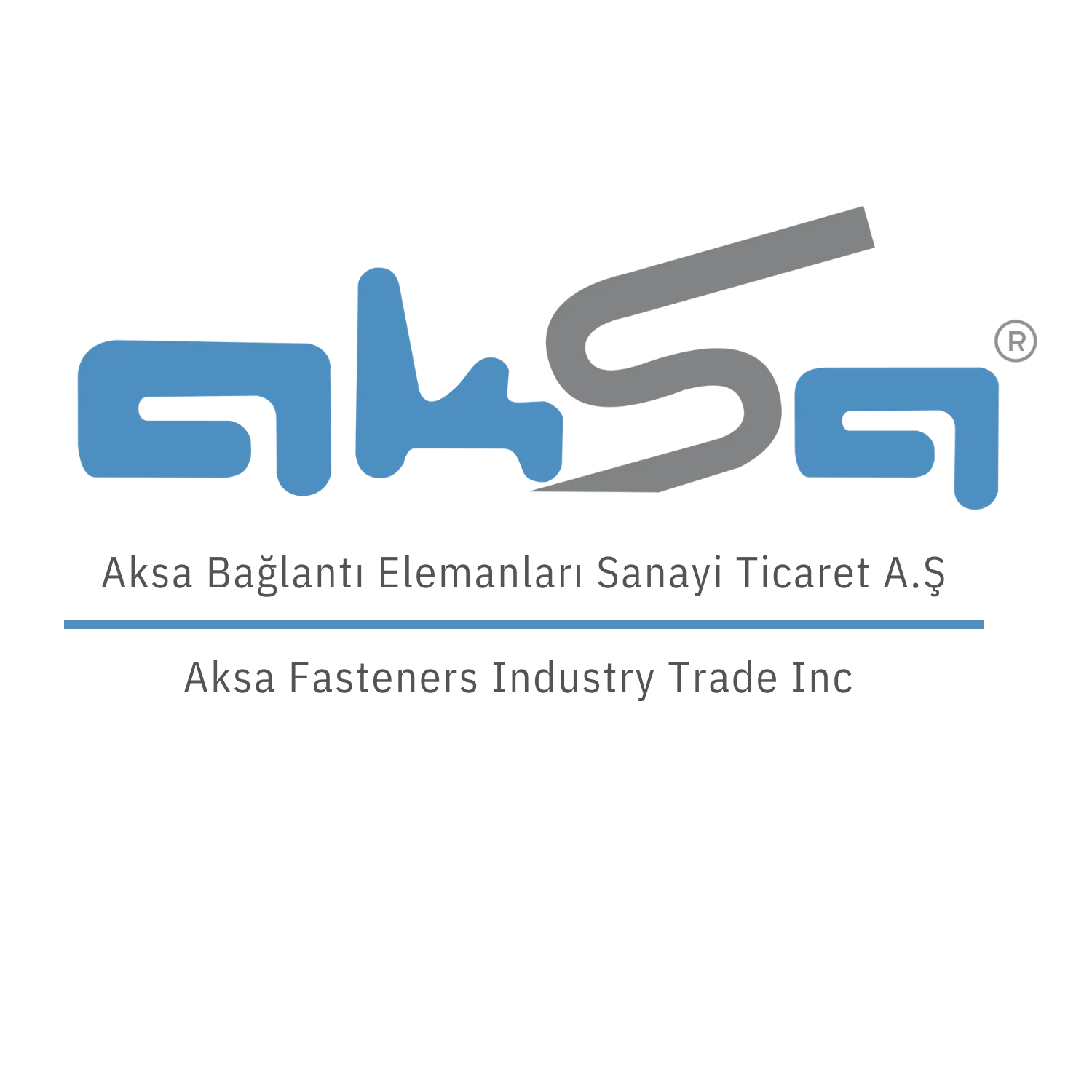 AKSA BAĞLANTI ELEMANLARI SANAYİ TİCARET A.Ş