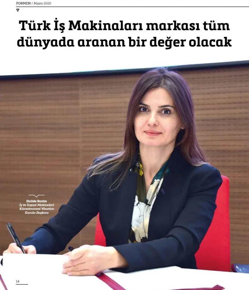 TÜRK İŞ MAKİNALARI MARKASI TÜM DÜNYADA ARANAN BİR DEĞER OLACAK