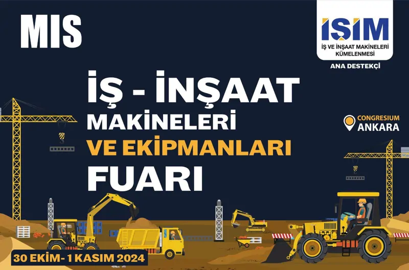 MIS İş-İnşaat Makineleri ve Ekipmanları Fuarı